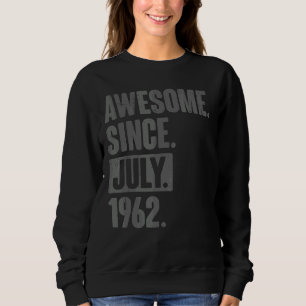 Sudadera Increíble desde julio de 1962 60 años