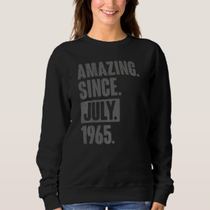 Sudadera Increíble desde julio de 1965 57 años 57 años cump
