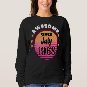Sudadera Increíble desde julio de 1968 Cumpleaños 1968 Juli