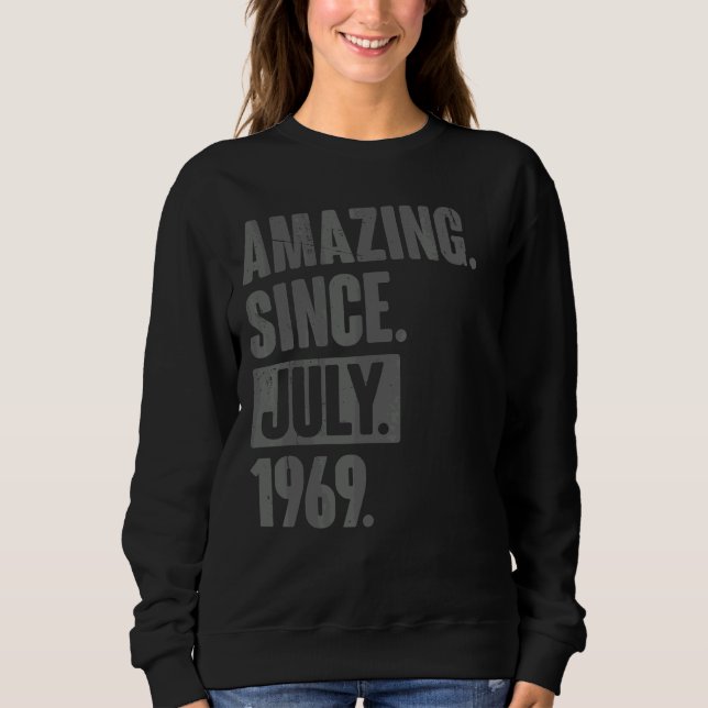 Sudadera Increíble desde julio de 1969 53 años (Anverso)