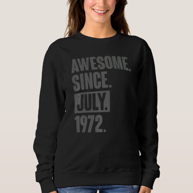 Sudadera Increíble desde julio de 1972 50 años de edad 50 a (Anverso)