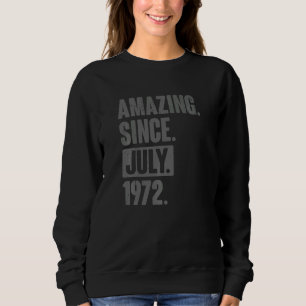 Sudadera Increíble desde julio de 1972 50 años de edad 50 a