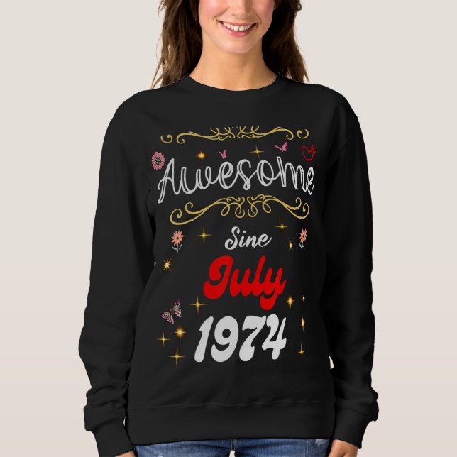 Sudadera Increíble desde julio de 1974, flores de cumpleaño (Anverso)