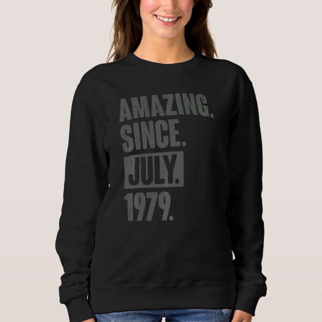 Sudadera Increíble desde julio de 1979 43 años (Anverso)
