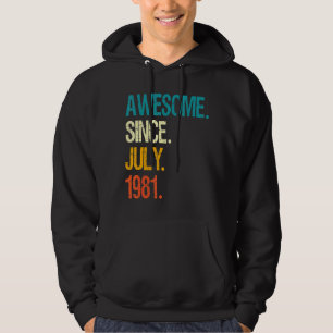 Sudadera Increíble desde julio de 1981 41º cumpleaños 41 añ