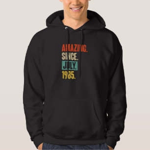 Sudadera Increíble desde julio de 1985, 37 años, cumpleaños