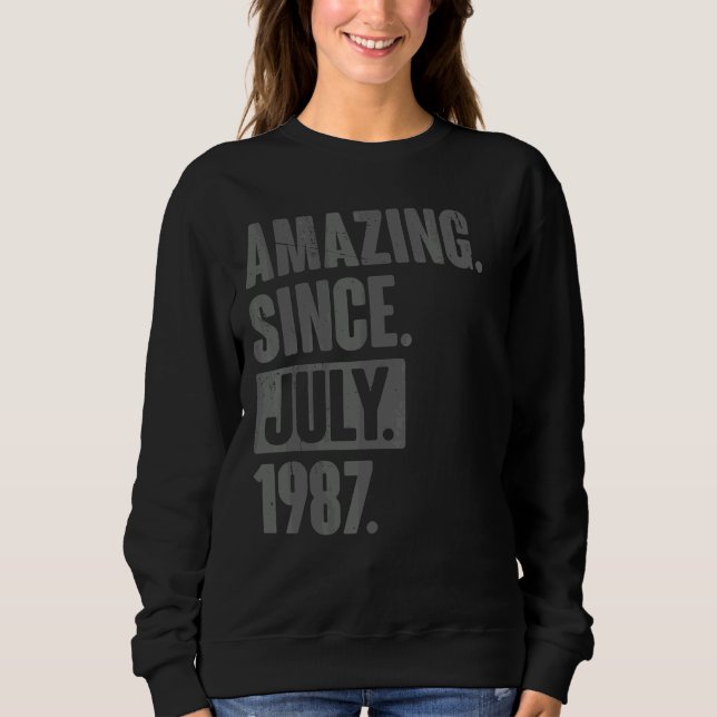 Sudadera Increíble desde julio de 1987, 35 años, cumpleaños (Anverso)