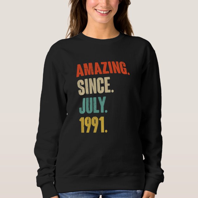 Sudadera Increíble desde julio de 1991 31 años (Anverso)