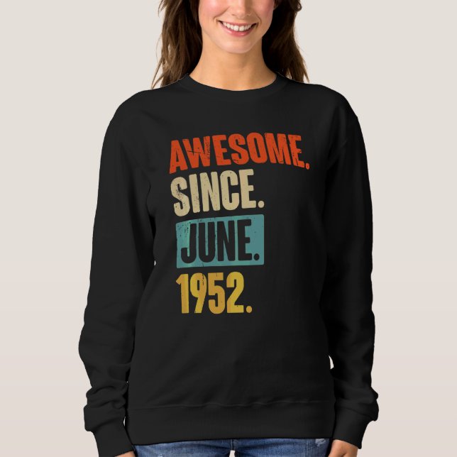Sudadera Increíble desde junio de 1952 70 años (Anverso)
