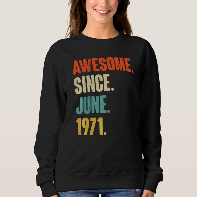 Sudadera Increíble desde junio de 1971 51 años (Anverso)