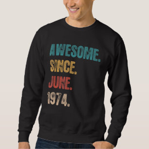 Sudadera Increíble desde junio de 1974 48 años cumpleaños 4