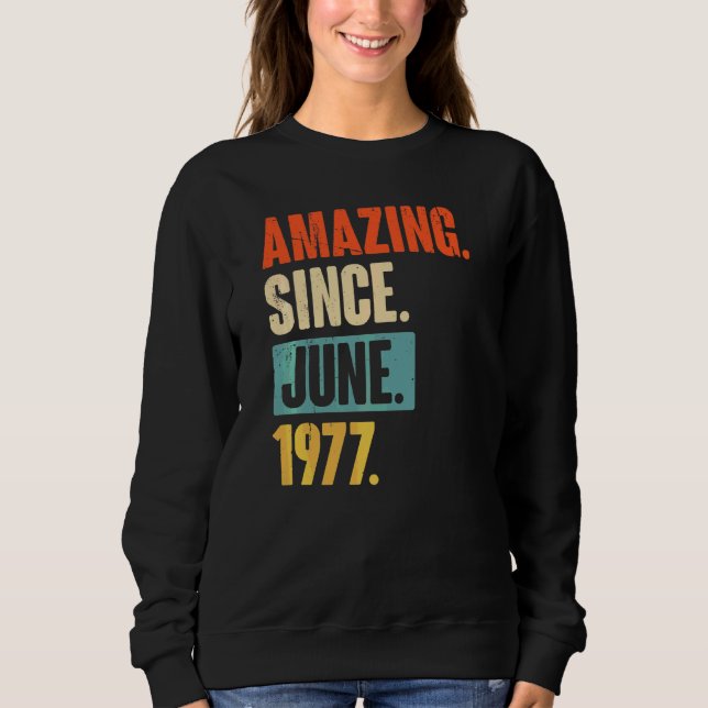 Sudadera Increíble desde junio de 1977 45 años (Anverso)