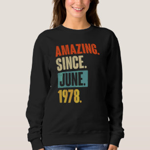 Sudadera Increíble desde junio de 1978 44 años