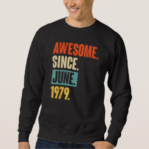 Sudadera Increíble desde junio de 1979 43 años
