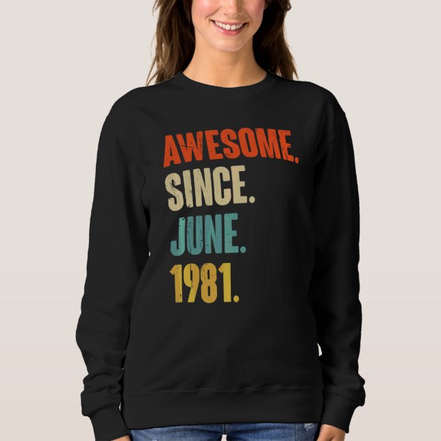Sudadera Increíble desde junio de 1981 41 años (Anverso)