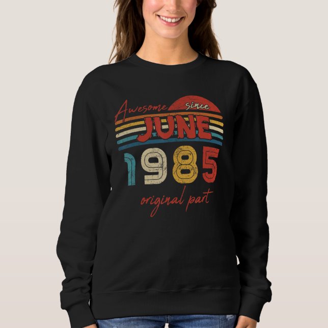 Sudadera Increíble desde junio de 1985 Parte Original (Anverso)
