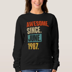 Sudadera Increíble desde junio de 1987, 35 años, cumpleaños