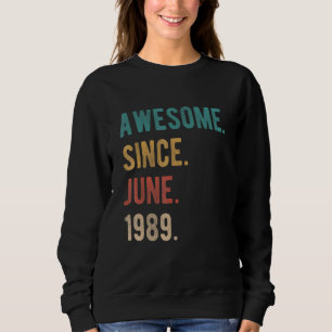 Sudadera Increíble desde junio de 1989, cumpleaños 33 años