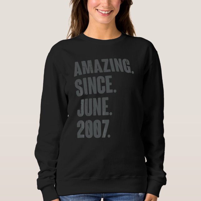Sudadera Increíble desde junio de 2007 15 años de edad (Anverso)