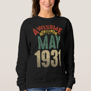 Sudadera Increíble desde mayo de 1931, cumpleaños 91 años