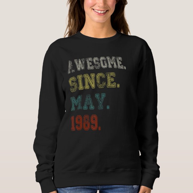 Sudadera Increíble desde mayo de 1989 33 años de edad (Anverso)