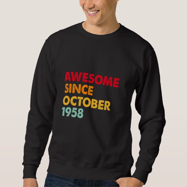 Sudadera Increíble desde octubre de 1958 64º cumpleaños reg (Anverso)