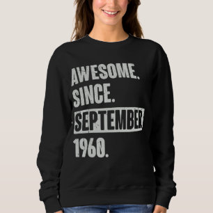 Sudadera Increíble desde septiembre de 1960 62 años 62 Bir