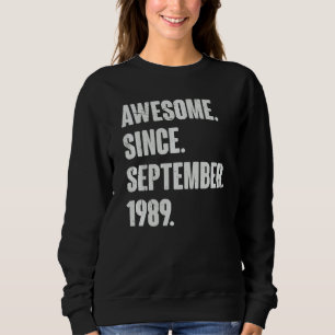 Sudadera Increíble desde septiembre de 1989 33 años de edad