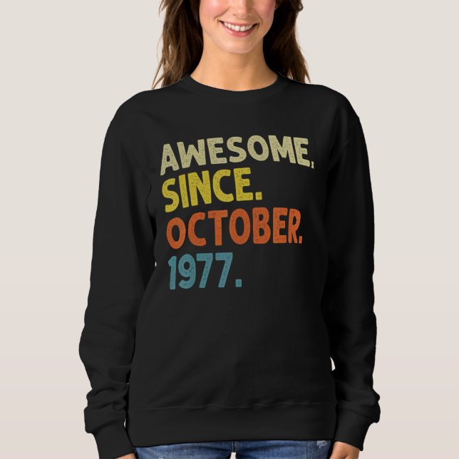 Sudadera Increíble edad de 45 años desde octubre de 1977: 4 (Anverso)