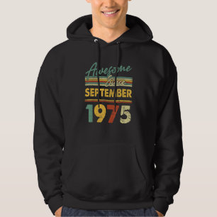 Sudadera Increíble edad de 47 años desde septiembre de 1975