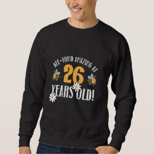 Sudadera ¡Increíble el cumpleaños número 26 de los 26 años!