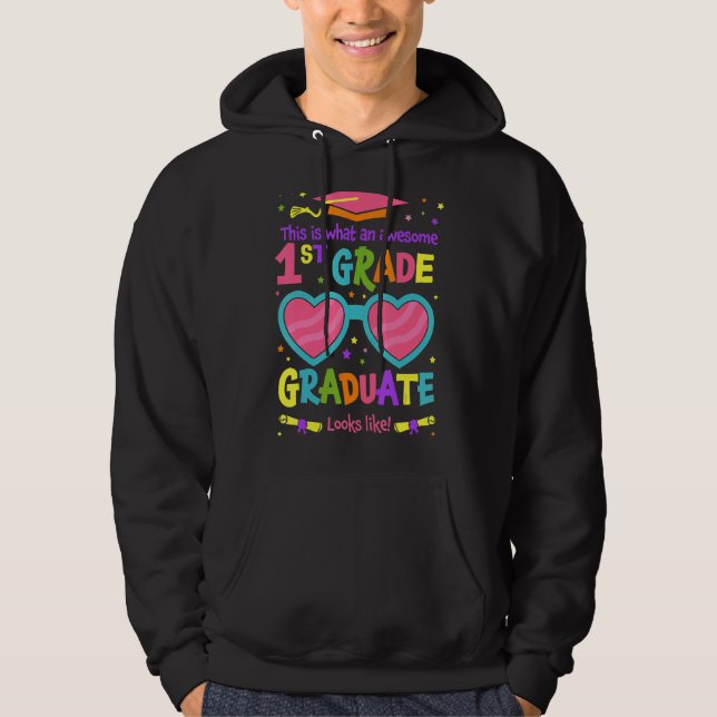 Sudadera Increíble graduado de primer grado parece graduado (Anverso)