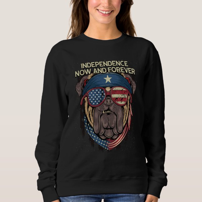 Sudadera Independence Now and Forever 4th of July American  (Anverso)