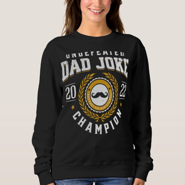 Sudadera Inderrotado campeón de Chiste de papá malvado da d (Anverso)