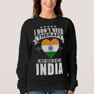 Sudadera India: No necesito terapia, solo necesito ir a mí