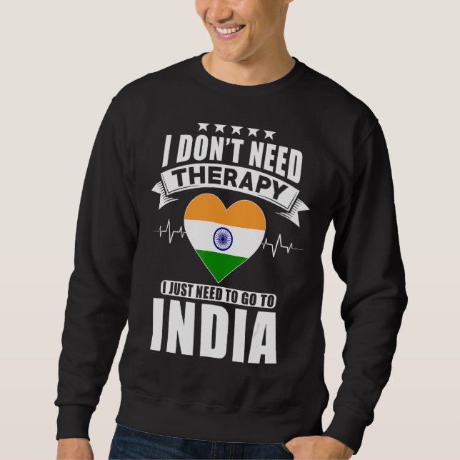 Sudadera India: No necesito terapia, solo necesito ir a mí (Anverso)