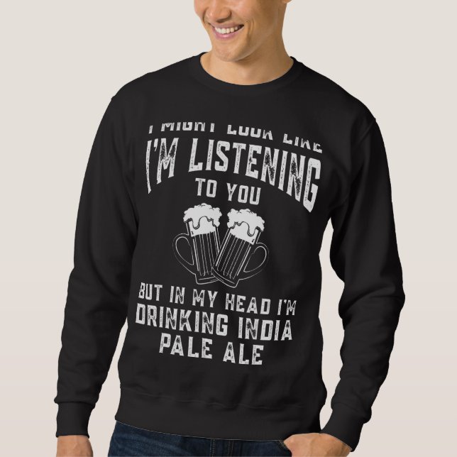 Sudadera India Pale Ale Merch Cute Beer Design (Anverso)