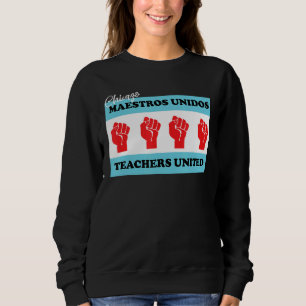 Sudadera Indicaciones de la Unión Unidos de Maestros de Chi