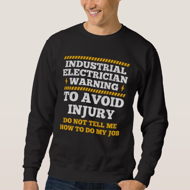 Sudadera Industrial Electrician Warning To Avoid Injury Ele (Anverso)