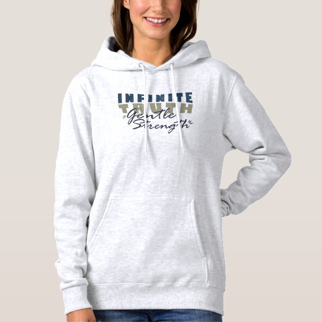 Sudadera Infinite Truth, Gentle Strength  Women's Hoodies (Anverso)