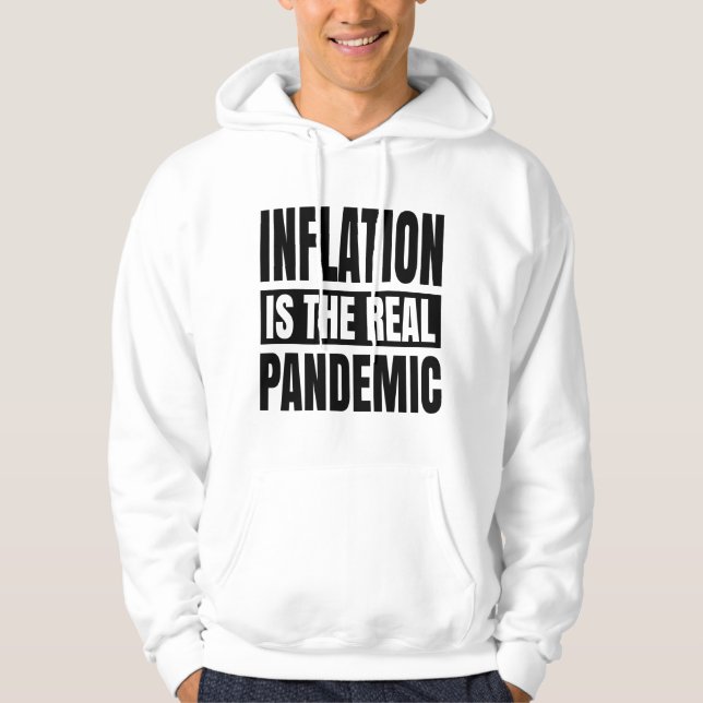 Sudadera Inflation is the real pandemic (Anverso)