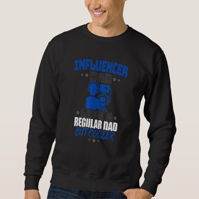 SUDADERA INFLUENCER DAD LIKE A REGULAR DAD BUT COOLER (Anverso)