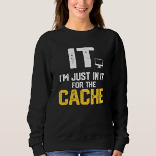 Sudadera Informática Solo estoy en esto por la caché Ayuda
