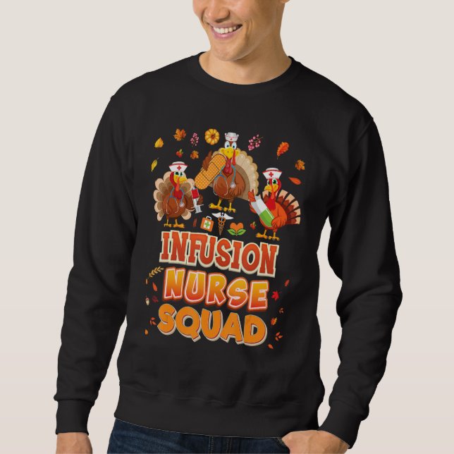 Sudadera Infusion Nurse Squad Turkey Thanksgiving Grateful  (Anverso)