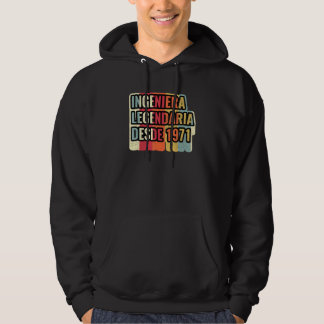 Sudadera Ingeniera Legendaria Desde 1971   Ingeniera