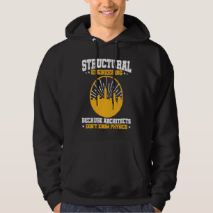 Sudadera Ingeniería estructural porque los arquitectos no s