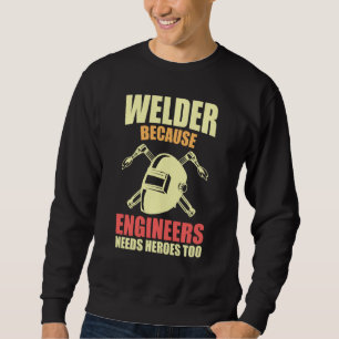 Sudadera Ingeniero Acogedor Divertido Diciendo Soldadura Pa