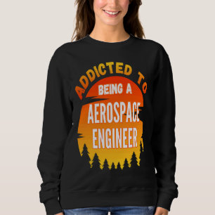 Sudadera Ingeniero aeroespacial adscrito al ingeniero aeroe