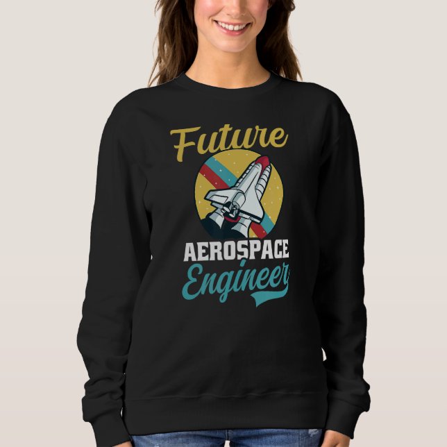 Sudadera Ingeniero aeroespacial futuro (Anverso)