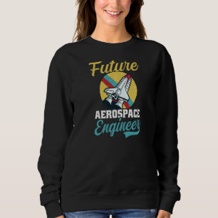 Sudadera Ingeniero aeroespacial futuro